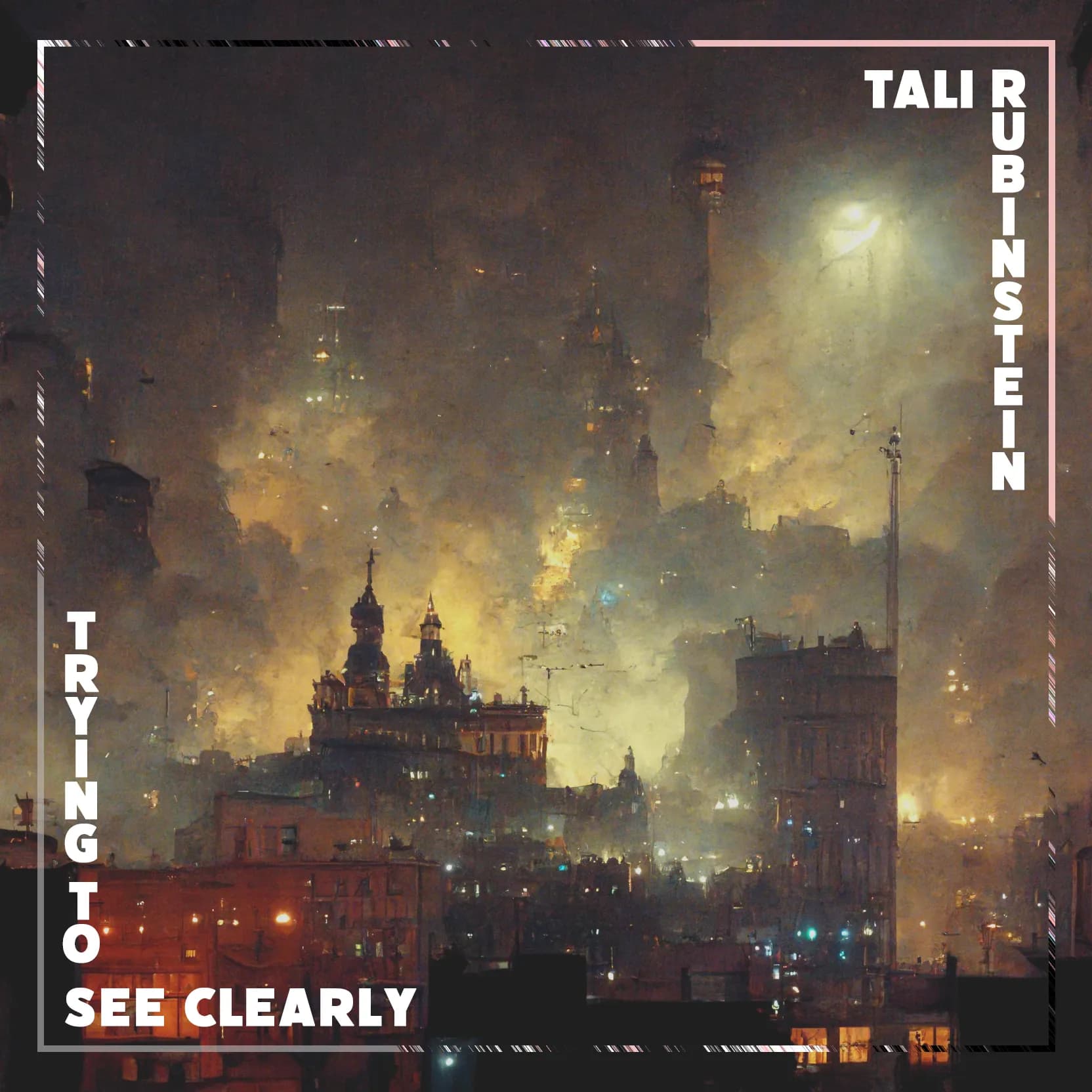 New Single: Trying to See Clearly